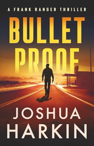 Bullet Proof (Ranger Thrillers, Band 1) von Inkubator Books