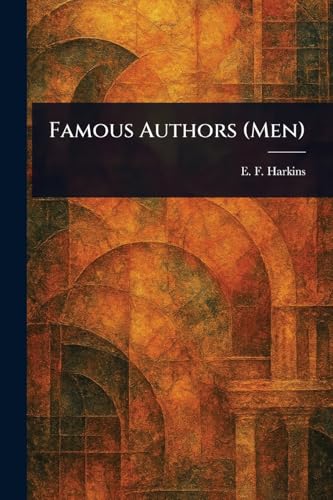 Famous Authors (Men) von Anson Street Press