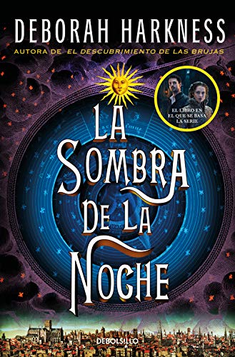 La sombra de la noche (El descubrimiento de las brujas 2) (Best Seller, Band 2)