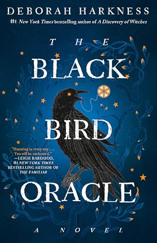 The Black Bird Oracle: A Novel (All Souls, 5) von Random House Publishing Group