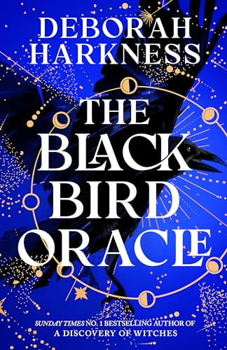The Black Bird Oracle: The exhilarating new All Souls novel featuring Diana Bishop and Matthew Clairmont The Black Bird Oracle: The exhilarating new All Souls novel featuring Diana Bishop and Matthew Clairmont von Headline