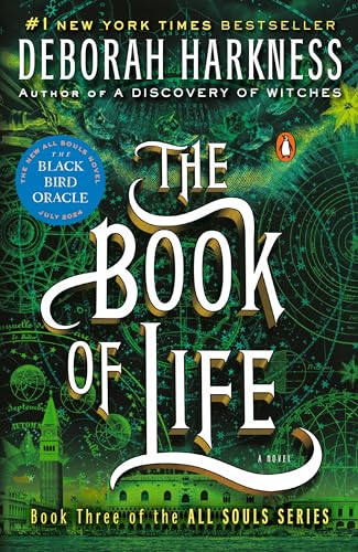 The Book of Life: A Novel (All Souls Series, Band 3)