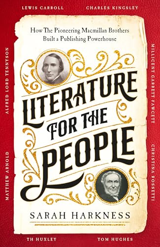 Literature for the People: How The Pioneering Macmillan Brothers Built a Publishing Powerhouse von Pan