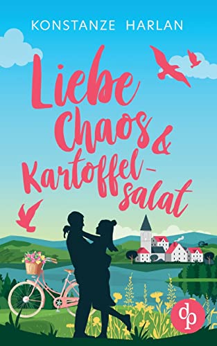 Liebe, Chaos & Kartoffelsalat