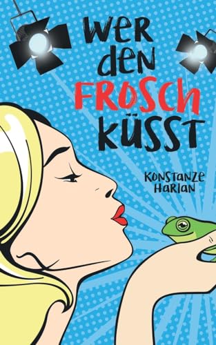 Wer den Frosch küsst