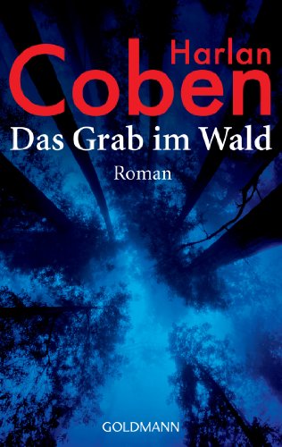 Das Grab im Wald. Roman