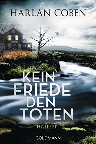 Kein Friede den Toten: Thriller von Goldmann TB