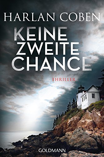 Keine zweite Chance: Thriller von Goldmann