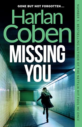 Missing You: The shocking and addictive thriller, now a major Netflix TV series