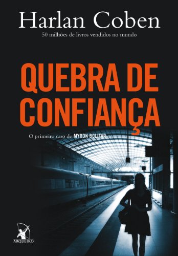 Quebra de Confiança (Em Portuguese do Brasil)
