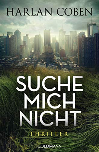Suche mich nicht: Thriller Suche mich nicht: Thriller