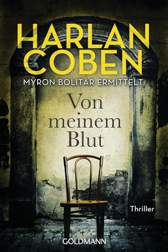 Von meinem Blut - Myron Bolitar ermittelt: Thriller (Myron-Bolitar-Reihe, Band 9) von Goldmann