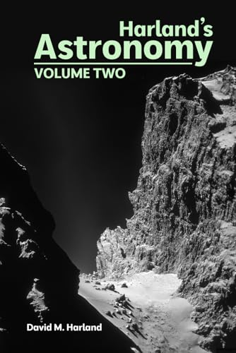 Harland's Astronomy: VOLUME TWO (Harland's Space Histories) von Independently published