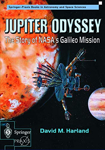 Jupiter Odyssey: The Story of NASA's Galileo Mission (Springer Praxis Books) von Springer