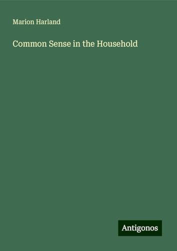 Common Sense in the Household Common Sense in the Household von Antigonos Verlag