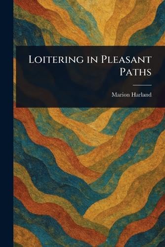 Loitering in Pleasant Paths von Anson Street Press