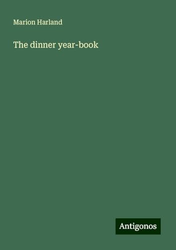 The dinner year-book The dinner year-book von Antigonos Verlag