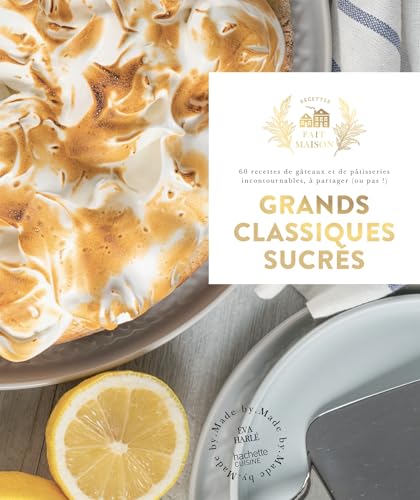 Grands classiques sucrés von HACHETTE PRAT