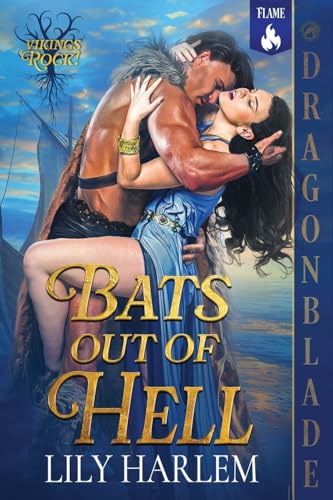 Bats Out of Hell: A Viking Historical Romance (Vikings Rock!, Band 1) von Dragonblade Publishing, Inc.