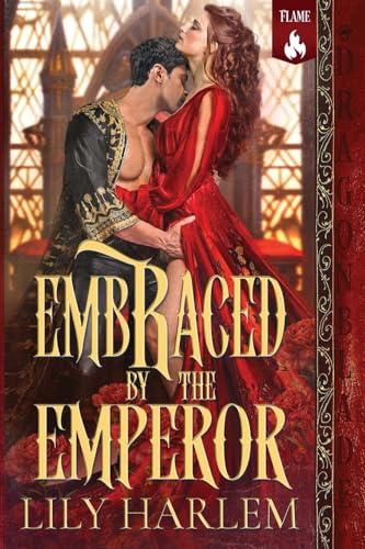 Embraced by the Emperor (Hawk Castle, Band 3) von Dragonblade Publishing, Inc.
