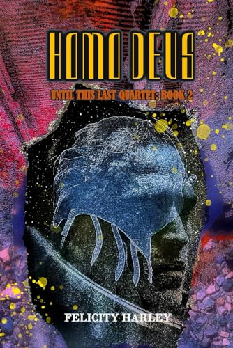 Homo Deus (Until This Last, Band 2) von APS Books