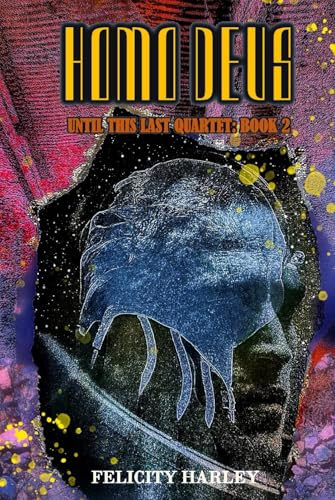 Homo Deus (Until This Last, Band 2) von APS Books