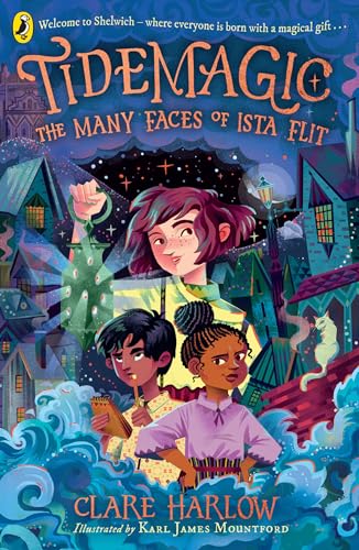 Tidemagic: The Many Faces of Ista Flit (Tidemagic, 1)