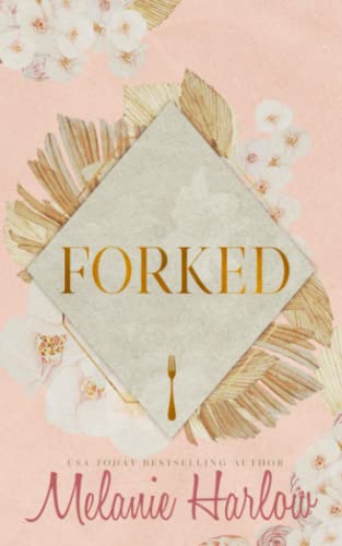Forked: Special Edition Paperback (Frenched, Band 2) von Independently published