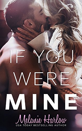 If You Were Mine If You Were Mine