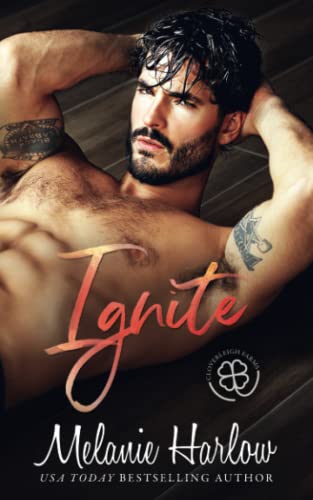 Ignite: A Grumpy Single Dad Romance (Cloverleigh Farms Next Generation, Band 1)