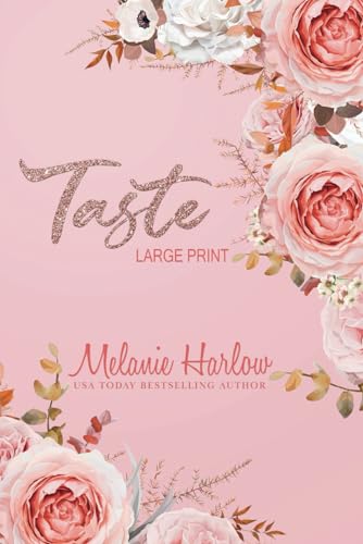 Taste: Large Print Edition (Cloverleigh Farms Next Generation Large Print, Band 2) von Independently published
