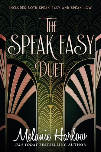 The Speak Easy Duet: Includes both Speak Easy and Speak Low The Speak Easy Duet: Includes both Speak Easy and Speak Low von Independently published