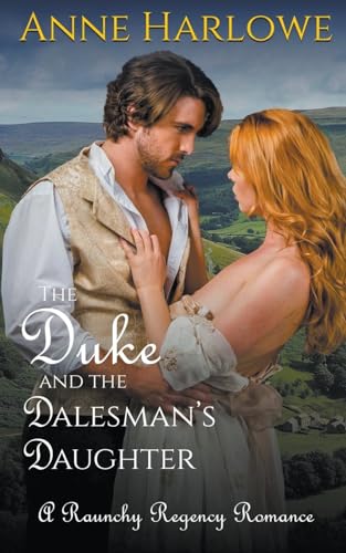 The Duke and the Dalesman's Daughter von EKP