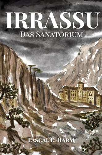 Irrassu: Das Sanatorium von tolino media
