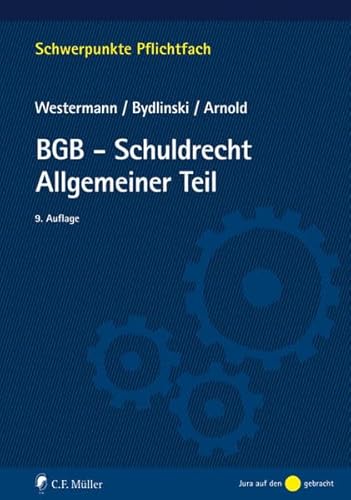 BGB-Schuldrecht Allgemeiner Teil (Schwerpunkte Pflichtfach)