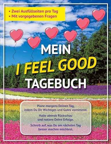 Mein I feel good Tagebuch (Tagebücher von Viola Harma) von Books on Demand GmbH