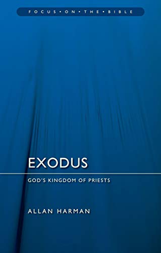 Exodus: God's Kingdom of Priests (Focus on the Bible) von Christian Focus Publications