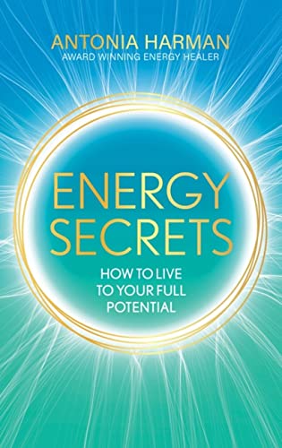 Energy Secrets: How to Live to Your Full Potential von Yellow Kite