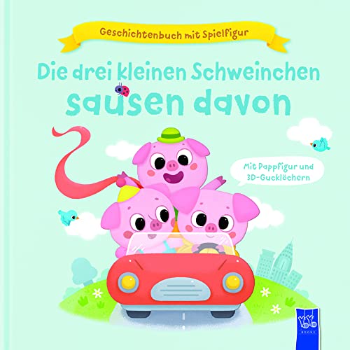 Geschichtenbuch mit Spielfigur - Die drei kleinen Schweinchen sausen davon Geschichtenbuch mit Spielfigur - Die drei kleinen Schweinchen sausen davon von Yo Yo Books