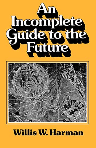 An Incomplete Guide to the Future