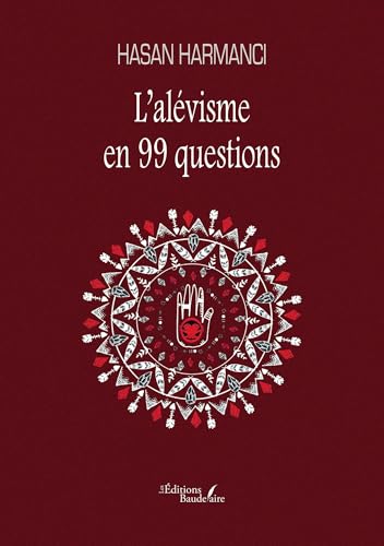 L'alévisme en 99 questions von Baudelaire