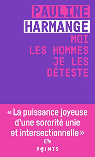 Moi les hommes je les déteste von POINTS