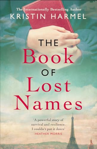 The Book of Lost Names: The novel Heather Morris calls 'a truly beautiful story'