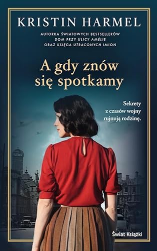 A gdy znów się spotkamy von Świat Książki