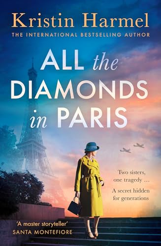 All the Diamonds in Paris: the sweeping new novel from the New York Times bestselling author All the Diamonds in Paris: the sweeping new novel from the New York Times bestselling author von Mountain Leopard Press