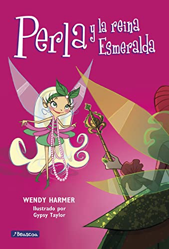Perla y la reina Esmeralda (Perla) (Primeras lecturas, Band 10) von BEASCOA