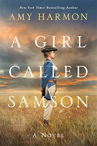 A Girl Called Samson: A Novel von Lake Union Publishing