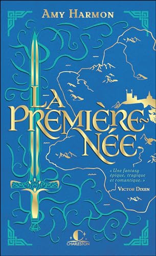 La Première-née: « Une fantasy épique, tragique et romantique. »