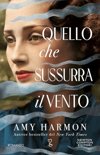 Quello che sussurra il vento (Anagramma) von Newton Compton Editori