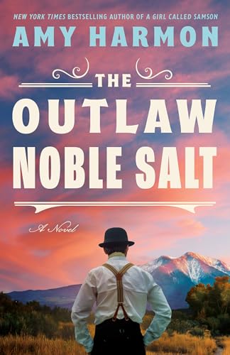 The Outlaw Noble Salt: A Novel The Outlaw Noble Salt: A Novel